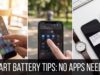How to Increase Mobile Battery Life Without Any App