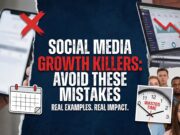 Common Social Media Mistakes That Kill Growth