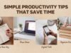 Simple Productivity Tips That Save Time